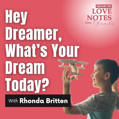 Hey Dreamer, What&rsquo;s Your Dream Today?