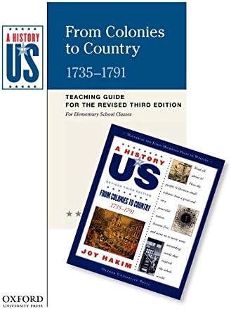 From Colonies to Country: Elementary Grades Teaching Guide, A History of U.S. Book 3