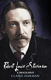 Robert Louis Stevenson : A Biography