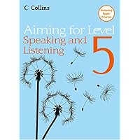 Level 5 Speaking and Listening