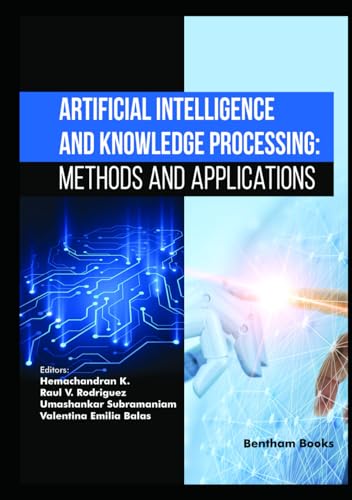 Artificial Intelligence and Knowledge Processing: Methods and Applications view 2