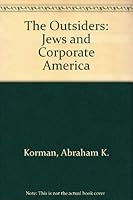 The Outsiders: Jews and Corporate America 0669248258 Book Cover