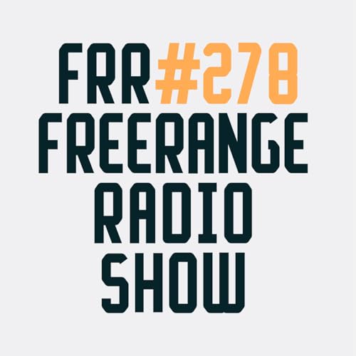 Episode 278: Freerange Records Radioshow No.278 - September 2025 With Matt Masters