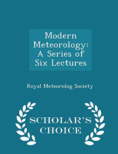 Modern Meteorology: A Series of Six Lectures - ... 1297075730 Book Cover