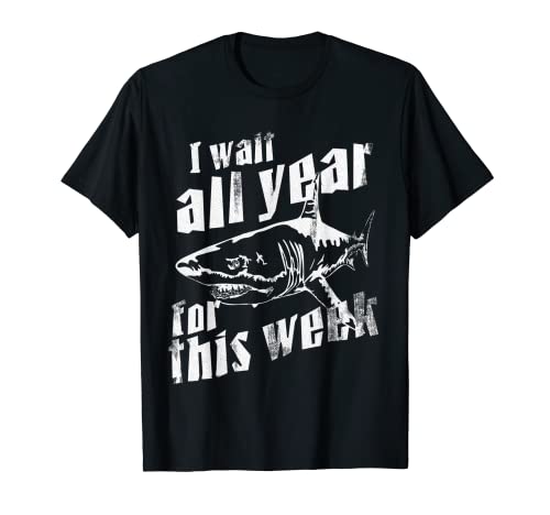 I Wait All Year For This Week Divertente regalo di squalo Uomo e Donna Maglietta