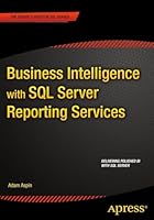 Business Intelligence with SQL Server Reporting Services 1484205332 Book Cover