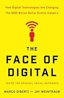 The Face of Digital: How Digital Technologies Are Changing The $565 Billion Dollar Events Industry 1619616475 Book Cover