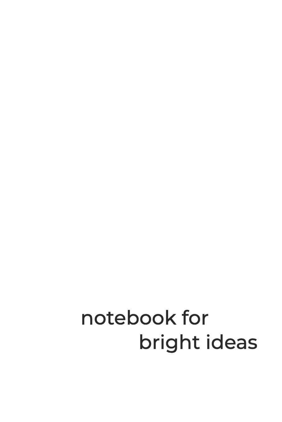 Notebook for Ideas