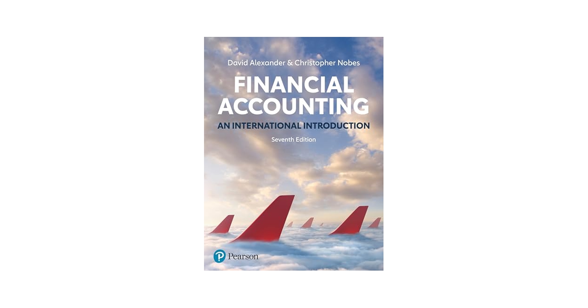 Financial Accounting 7th Edition: Alexander, David