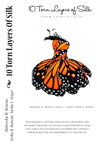 10 Torn Layers of Silk: From Fear to Faith 1502560895 Book Cover