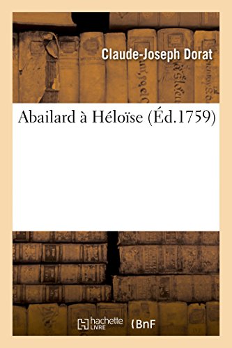 Abailard À Héloïse (French Edition)