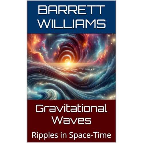 Gravitational Waves by Barrett Williams, ChatGPT ChatGPT episode artwork