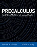 Precalculus and Elements of Calculus 0536948569 Book Cover