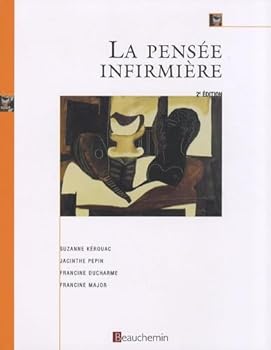 Paperback la pensee infirmiere manuel (2e ed) [French] Book
