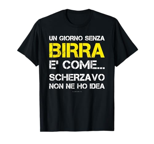 Funny Beer T-Shirt - Camiseta de cerveza de un día Camiseta