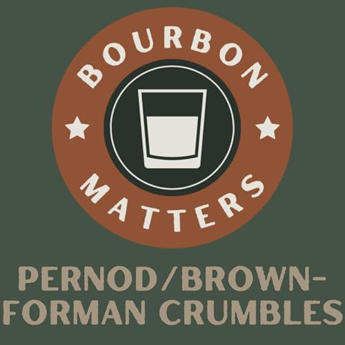 Pernod/Brown-Forman Deal Crumbles