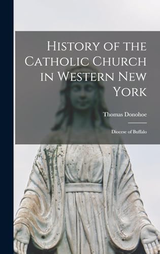 History of the Catholic Church in Western New York: Diocese of Buffalo