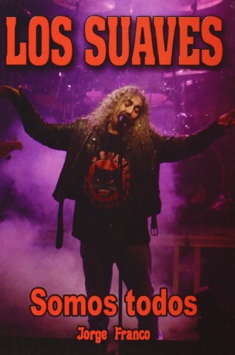 SUAVES SOMOS TODOS,LOS (MUSICA)