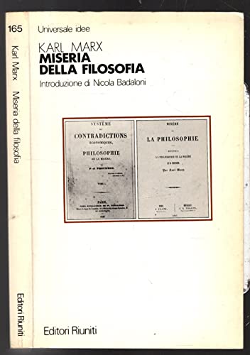 Miseria della filosofia. Risposta alla filosofia della miseria di Proudhon