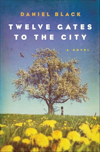 Twelve Gates to the City: A Novel (Tommy Lee Tyson Book 2)