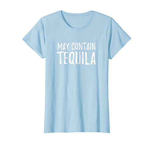 Womens May Contain Tequila Funny Adult Drinking T-Shirt for Women