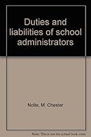 Duties and liabilities of school administrators 0132212919 Book Cover