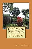 The Problem with Rooms 1500109118 Book Cover