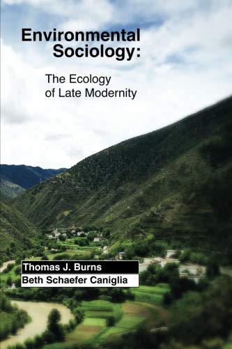 Sociología ambiental: interior a todo color: la ecología de la modernidad tardía