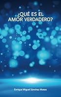 Qué es el verdadero amor 8412455673 Book Cover