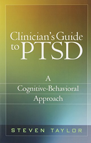 Clinician's Guide to PTSD (06) by Phd, Steven Taylor [Paperback (2009)]