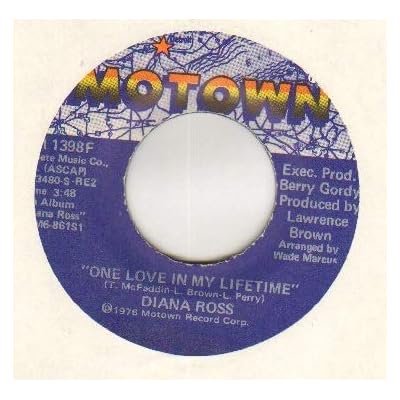 DIANA ROSS - ONE LOVE IN MY LIFETIME - US pressing - 7 inch vinyl / 45