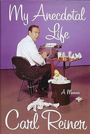 My Anecdotal Life