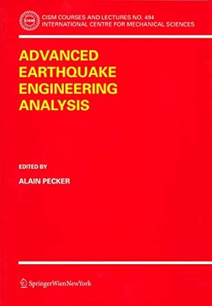 Advanced Earthquake Engineering Analysis: 494 2007th Edition book cover