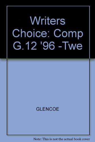 Writers Choice Composition And Grammar Grade 12: Teacher Wraparound ...