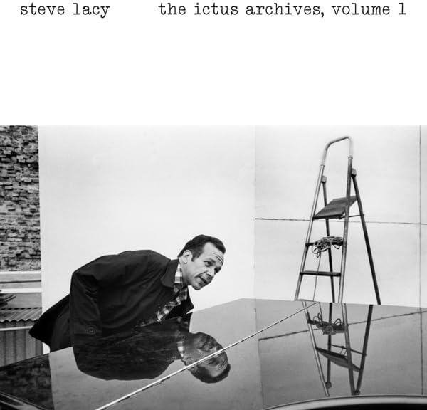 The Ictus Archives, Vol. 1 por Steve Lacy — capa do álbum