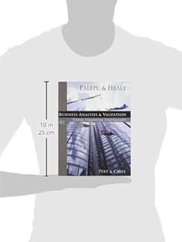 Business Analysis and Valuation: Using Financial Statements