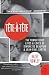 Tete-a-Tete: The Tumultuous Lives and Loves of Simone de Beauvoir and Jean-Paul Sartre
