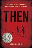 Then (Turtleback School & Library Binding Edition)