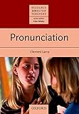 Pronunciation (Resource Books for Teachers)