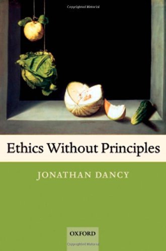 Ethics without Principles (English Edition) Ethics without Principles (English Edition)