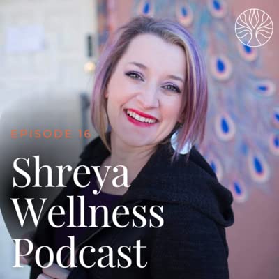 『Real Conversations About Tic Disorders with Dr.Piper Gibson | Shreya Wellness Podcast EP. 16』のカバーアート