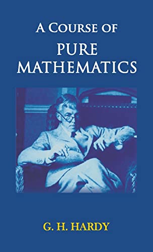 A Course of Pure Mathematics