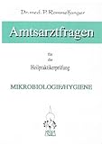  Amtsarztfragen Mikrobiologie /Hygiene by Petra Rommelfanger (1994-09-05)
