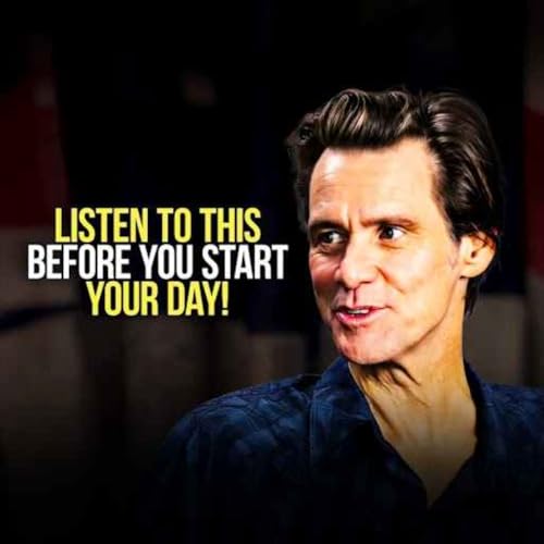 Jim Carrey's POWERFUL Motivational Speech Will Leave You SPEECHLESS (Must Listen!) Podcast Por  arte de portada