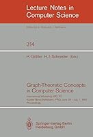 Graph-Theoretic Concepts in Computer Science: 13th International Workshop WG '87, 3540194223 Book Cover