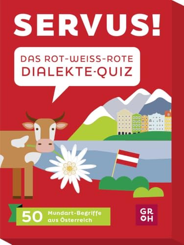 Servus! Das rot-weiß-rote Dialekte-Quiz: 50 Mundart-Begriffe aus Österreich. Originelles Geschenk für Österreich-Fans