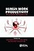 Human Work Productivity: A Global Perspective