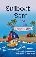 Sailboat Sam and the Christmas Parade B0G2PG621R Book Cover