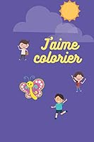 J'aime colorier B089M435WD Book Cover