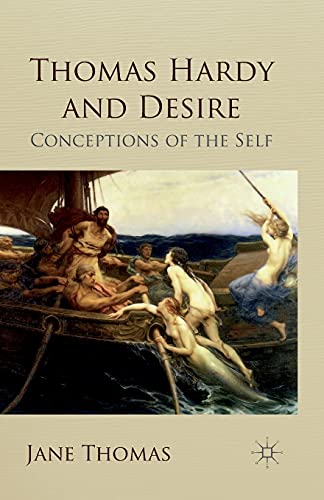 Thomas Hardy and Desire: Conceptions of the Self